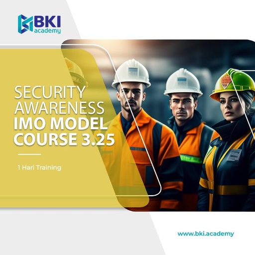 IMO Model Course 3.25 Security Awareness Training for all Port Facility Personnel