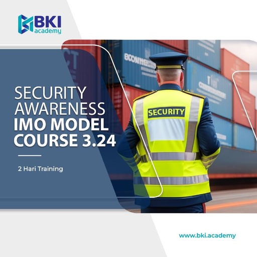 IMO Model Course 3.24 Security Awareness Training For Port Facility Personal with Designated Security Duties